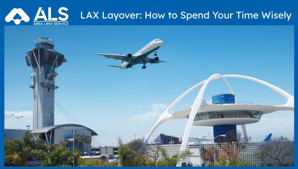 LAX Layover