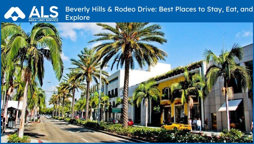 Beverly Hills & Rodeo Drive Best Places