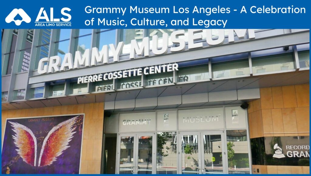 Grammy Museum Los Angeles