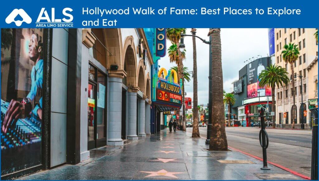 Hollywood Walk of Fame Best Places to Explore and Eat