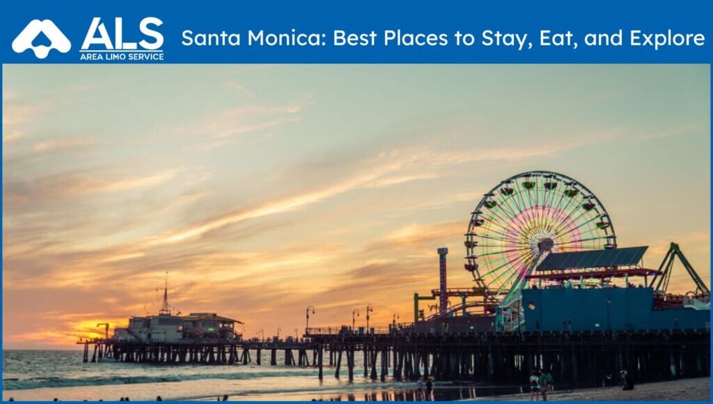 Santa Monica Best Places