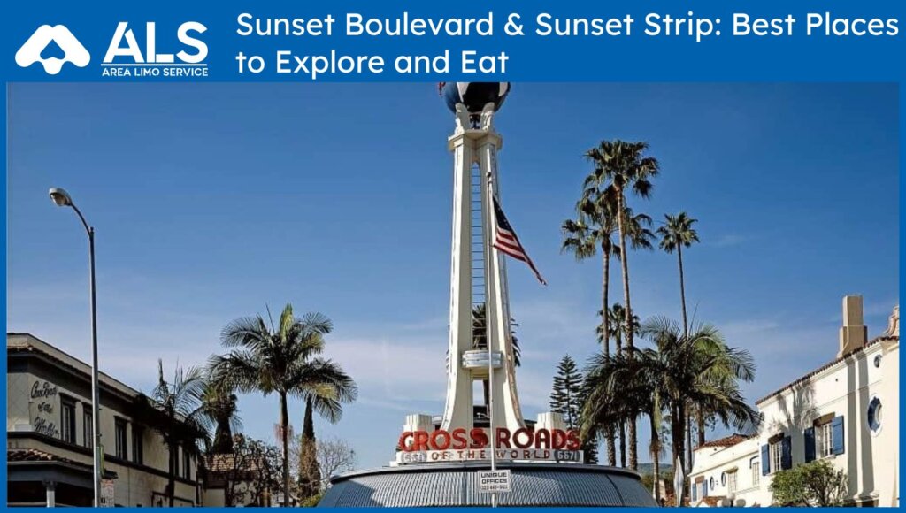 Sunset Boulevard & Sunset Strip